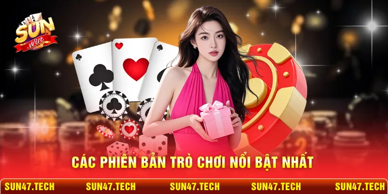 Các phiên bản trò chơi nổi bật nhất