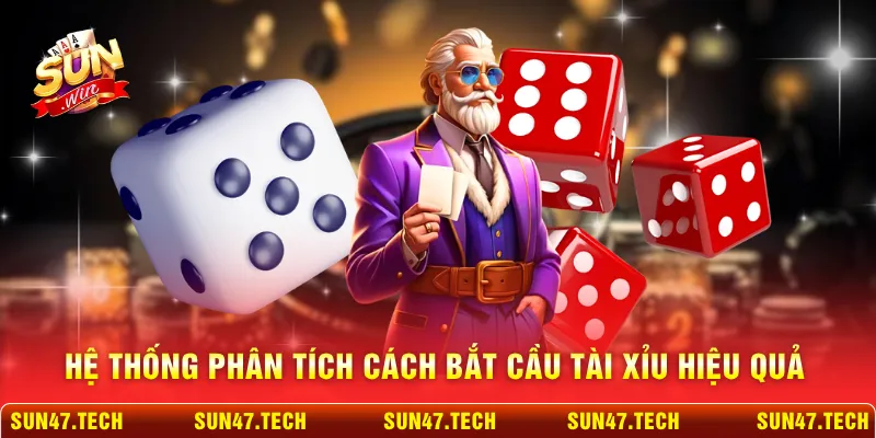 Hệ thống phân tích cách bắt cầu tài xỉu hiệu quả