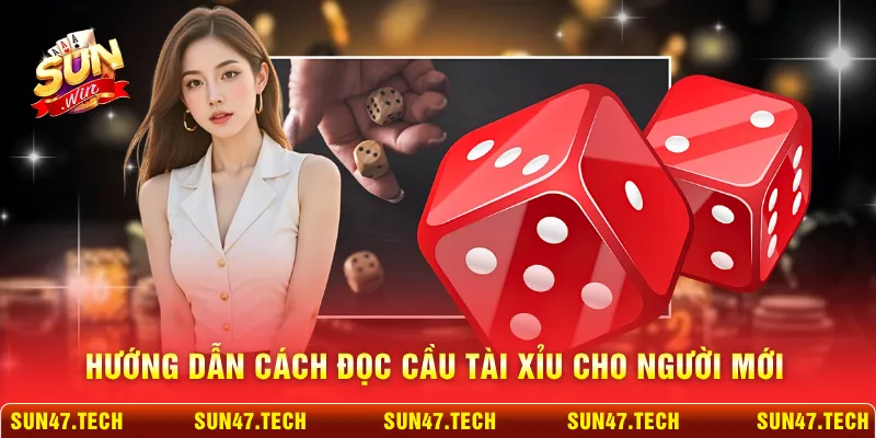 Hướng dẫn cách đọc cầu tài xỉu cho người mới