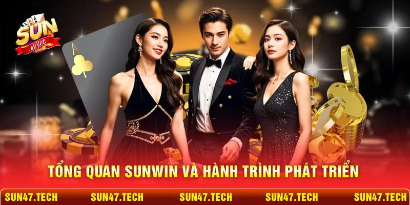 Tổng quan SUNWIN và hành trình phát triển